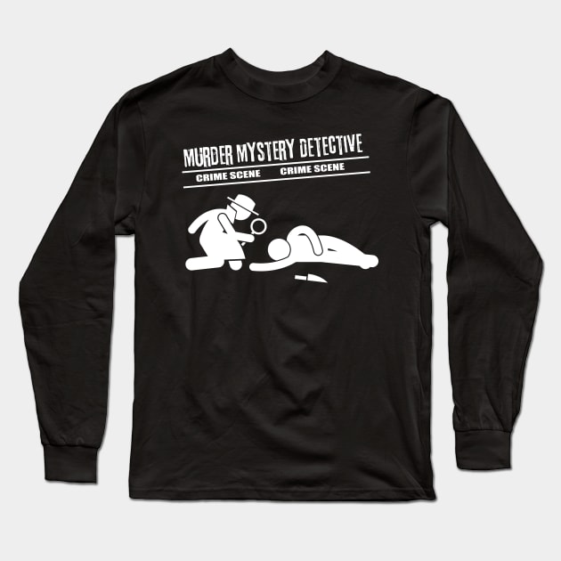 Murder Mystery Detective Long Sleeve T-Shirt by TriHarder12